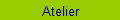 Atelier
